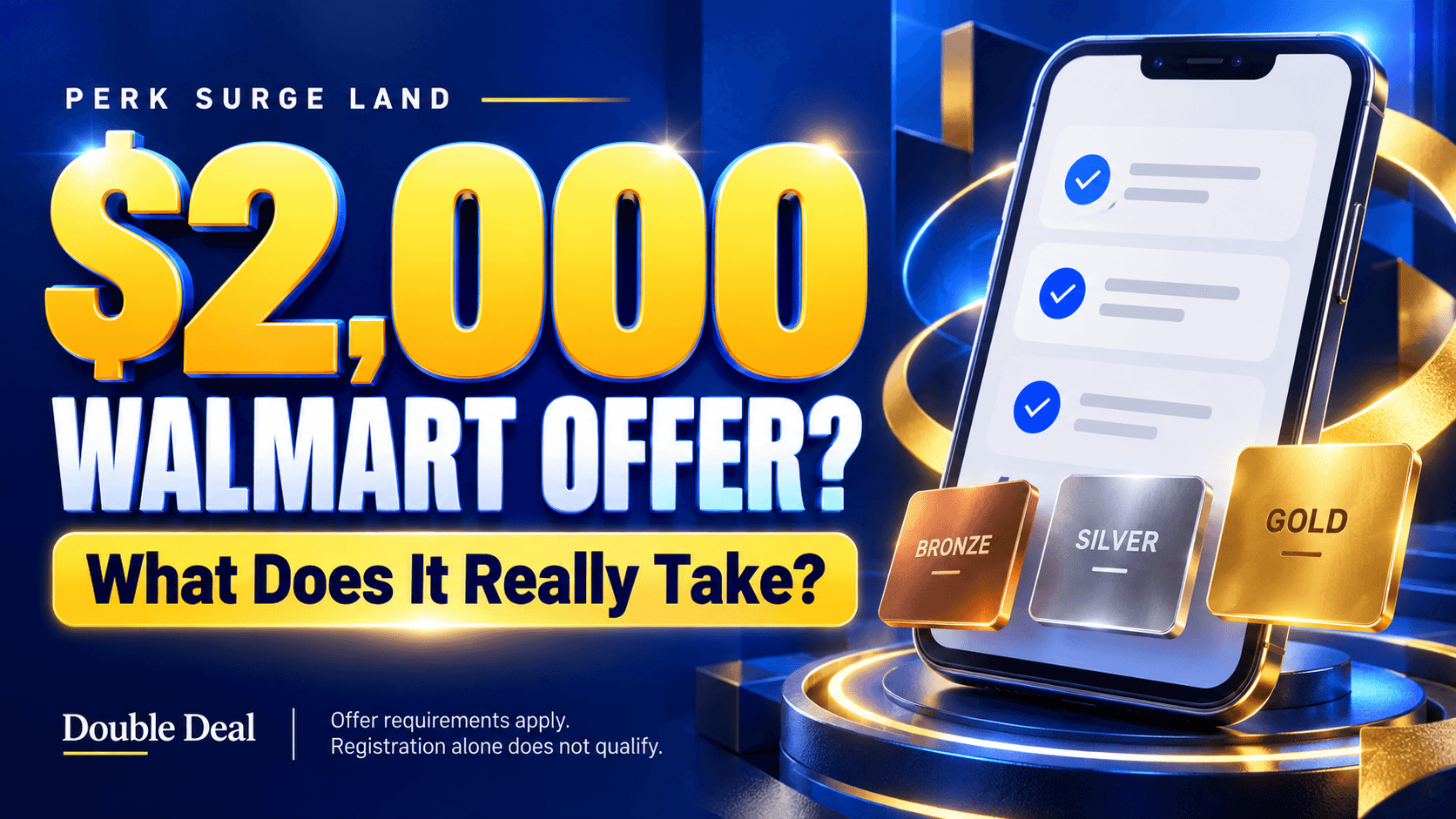 Perk Surge Land’s $2,000 Walmart Offer: What to Know Before Joining