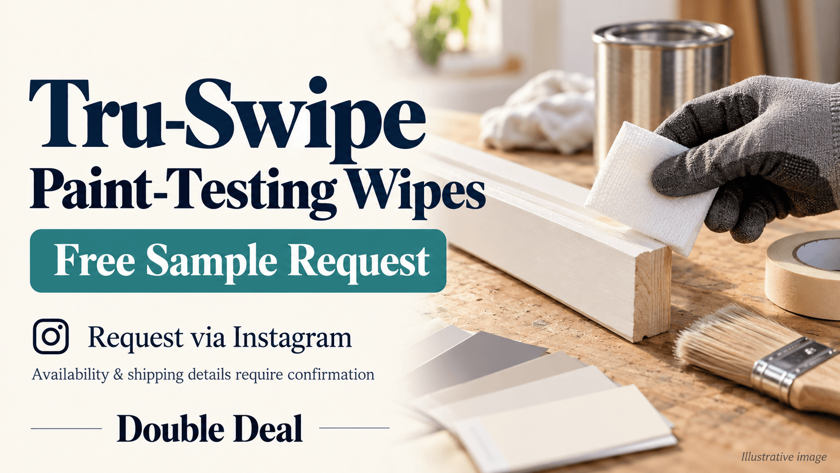 Illustrative gloved hand holding a wipe against painted wood trim, with painting supplies and text about requesting a free Tru-Swipe sample via Instagram.