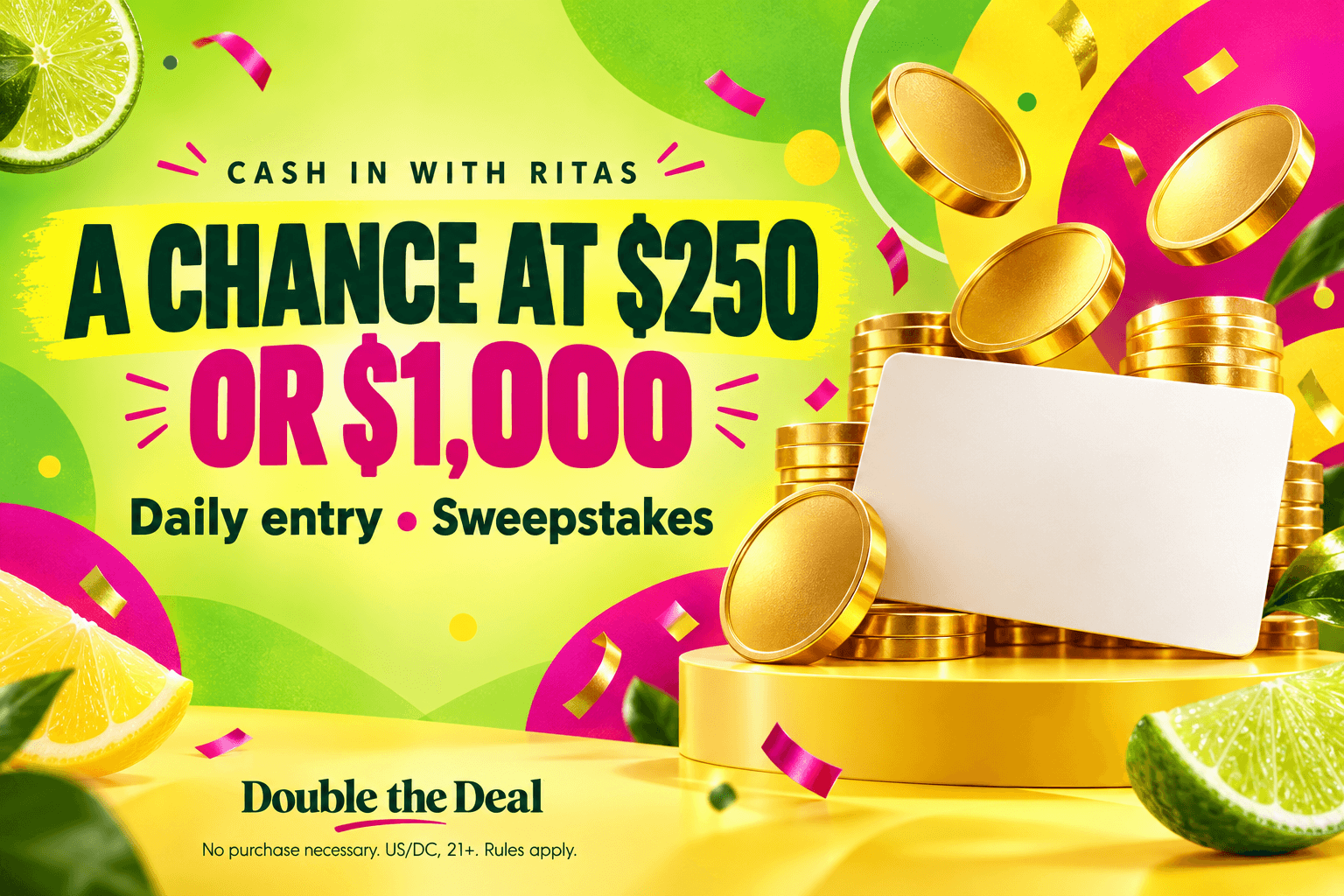 Cash In With Ritas Sweepstakes 2026: Win $250 or $1,000